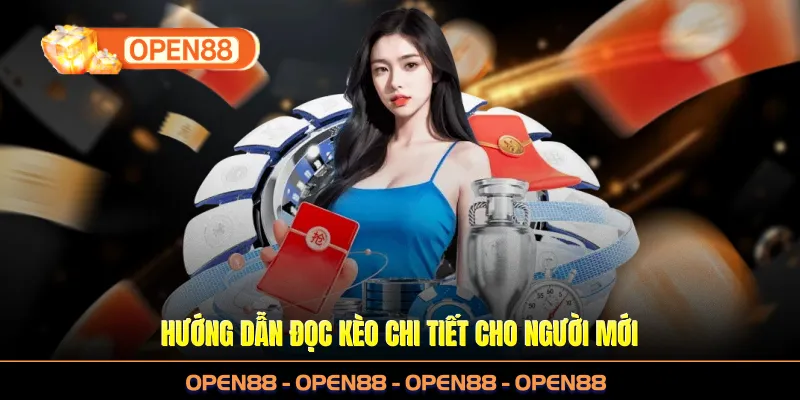 Hướng dẫn đọc kèo chi tiết cho người mới